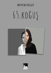 65. Koğuş - Meryem Dülger
