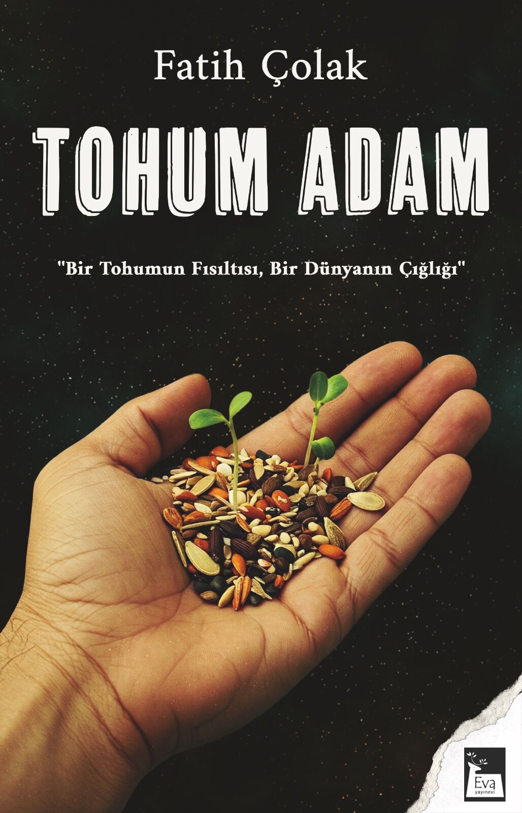 Tohum Adam - Fatih Çolak