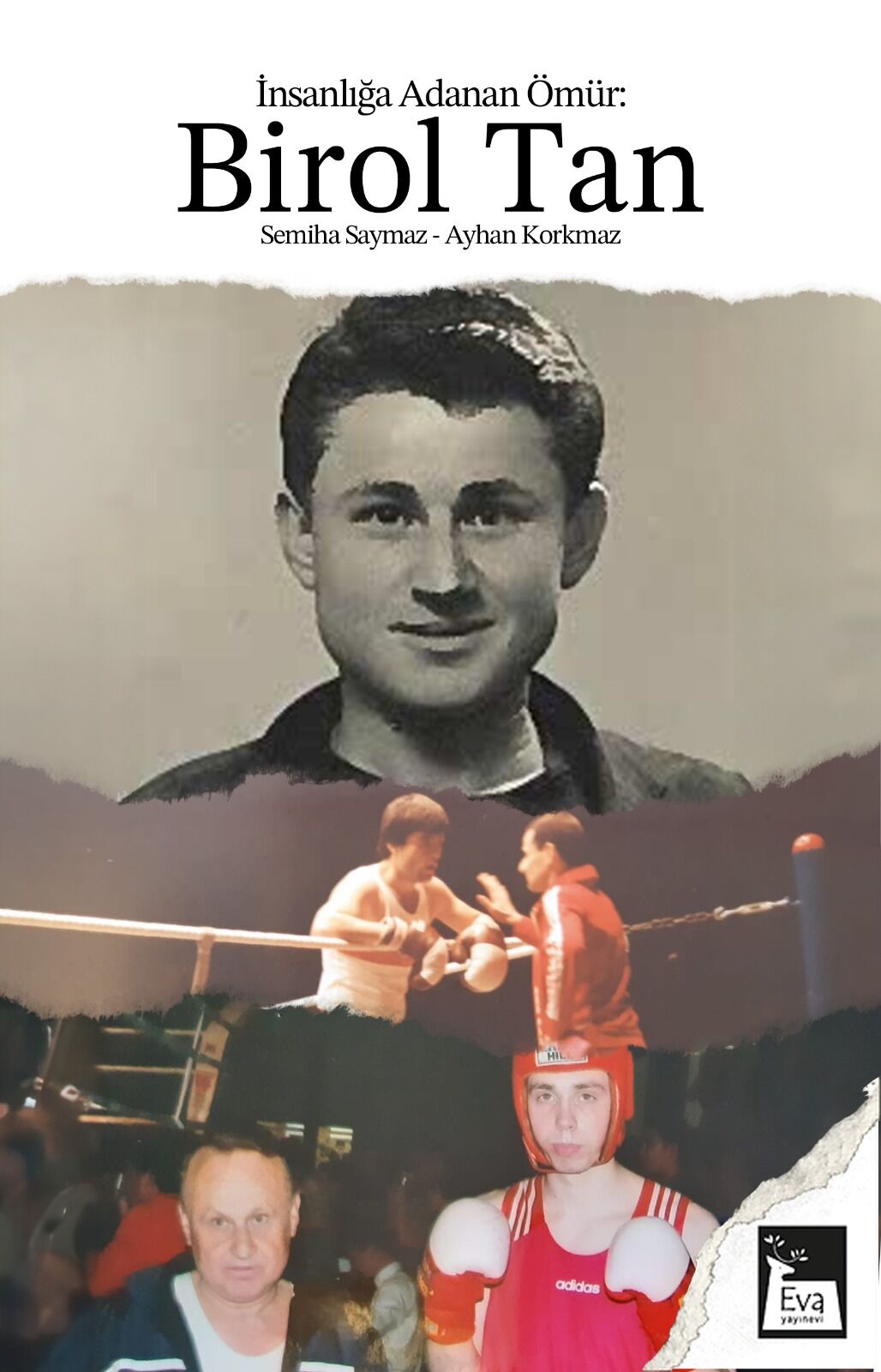 İnsanlığa Adanan Ömür : Birol Tan - Semiha Saymaz - Ayhan Korkmaz
